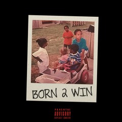Born 2 Win