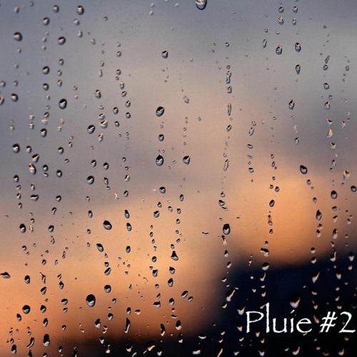 PLUIE #2