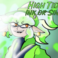 HIGH TIDE: INK OR SINK (An Original Marie Megalovania