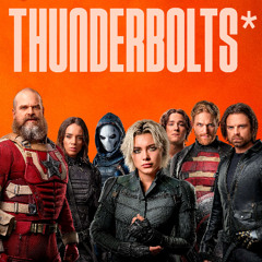 Nothing's Gonna Stop Us Now (Thunderbolts Theme Trailer Music)