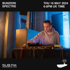 BunZer0 x Spectre - 16 May 2024