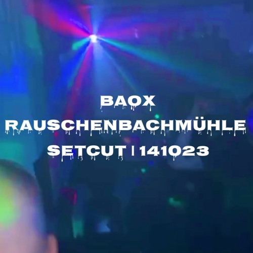 das beRAUSCHEN der BACHen in obszönen MÜHLEn ( Setcut Rauschenbachmühle 14.10.2023)