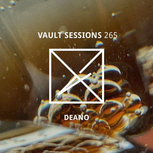 Vault Sessions #265 - Deano