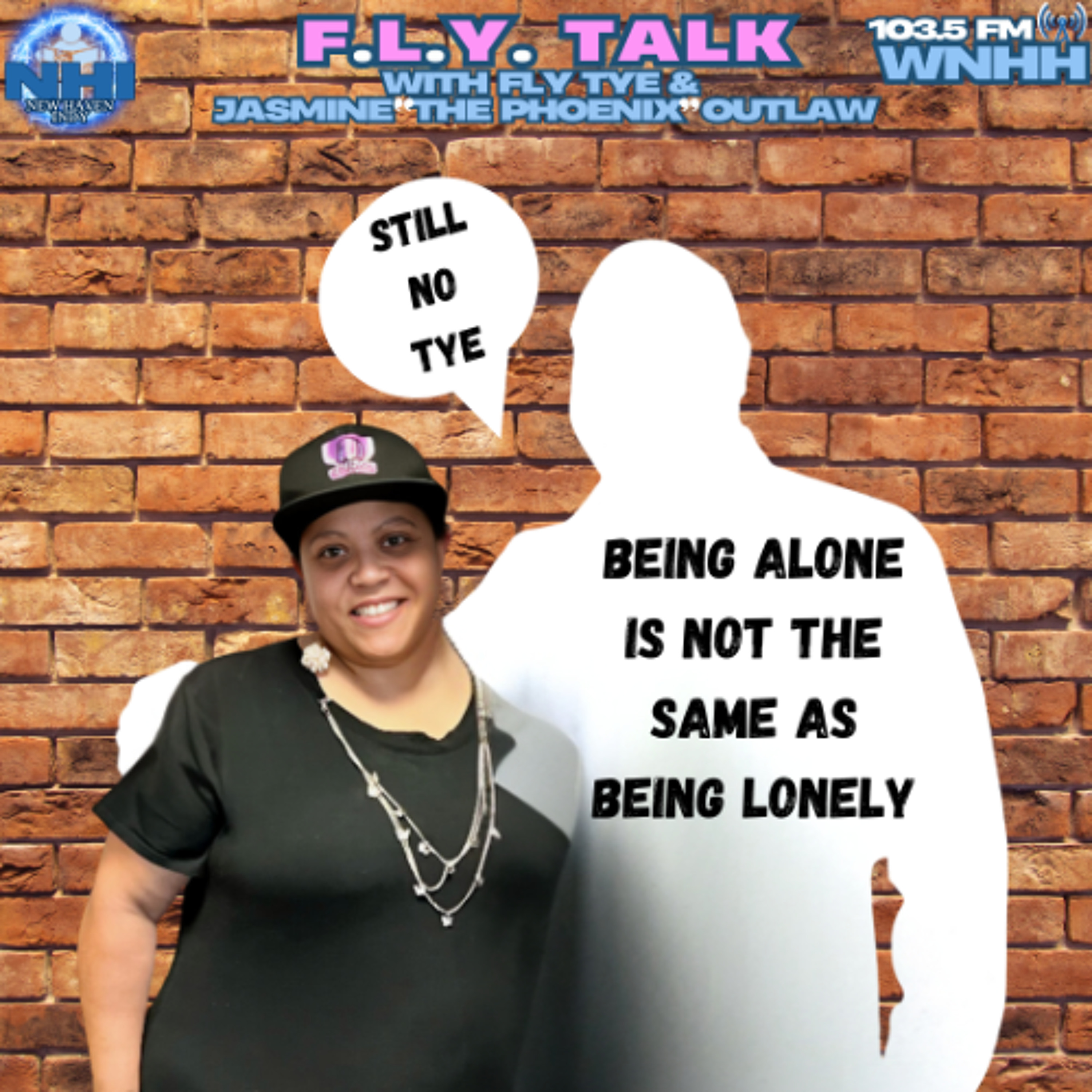F.L.Y. Talk with Jasmine "The Phoenix Outlaw" Being Alone Is Not The Same As Being Lonely episode artwork