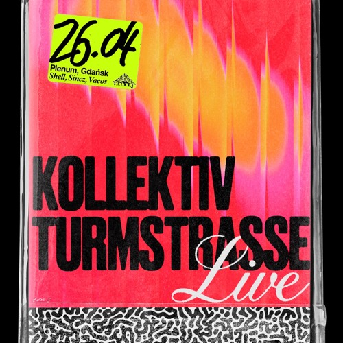 Shell | Warm-up | Kollektiv Turmstrasse Live | 26.04 | Sfinks700 | Plenum