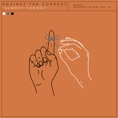 Almost Forgot (Ryan Riback Remix)
