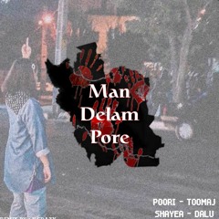 Man Delam Pore (YC Remix)