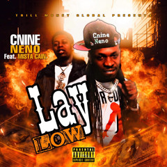 Lay Low Feat. Mista Cain