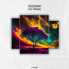 Sigooma - The Parade [PLTL420W]