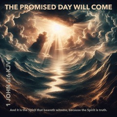 Note For 20240820 - 1 John 5 1 - 21 KJV - The Spirit Is Truth