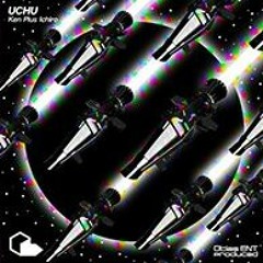 [Dancerush Stardom] - UCHU - By Ken Plus Ichiro