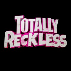 Totally Reckless (sample). master blaster.  brooksee v bobbo REMIX