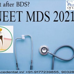 What after BDS? And MDS NEET 2022