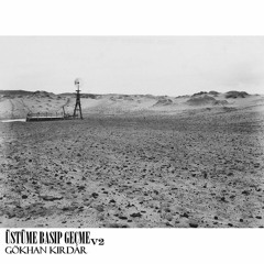 Gökhan Kırdar - Üstüme Basıp Geçme (2012 Versiyon)