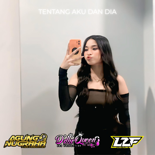 TENTANG AKU DAN DIA SUPER DUPER EXPRESSS [ AL DATUNUGU & UKKI14 & Debry_2nd ] #DDHEQUEEN XBS X AGUNG DEEJAY