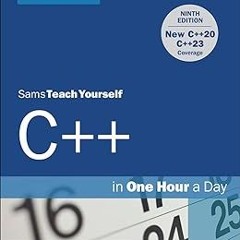 C++ in One Hour a Day, Sams Teach Yourself BY: Siddhartha Rao (Author) )Textbook#