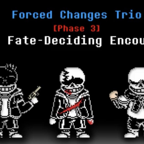 Stream Forced Changes Trio The FateDeciding Encounter [Phase 3