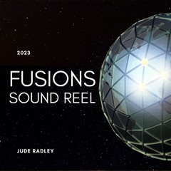 Fusions - Electronic Music Sound Reel