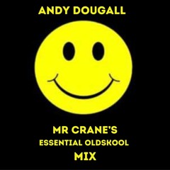 Mr Crane's Essential Oldskool Mix