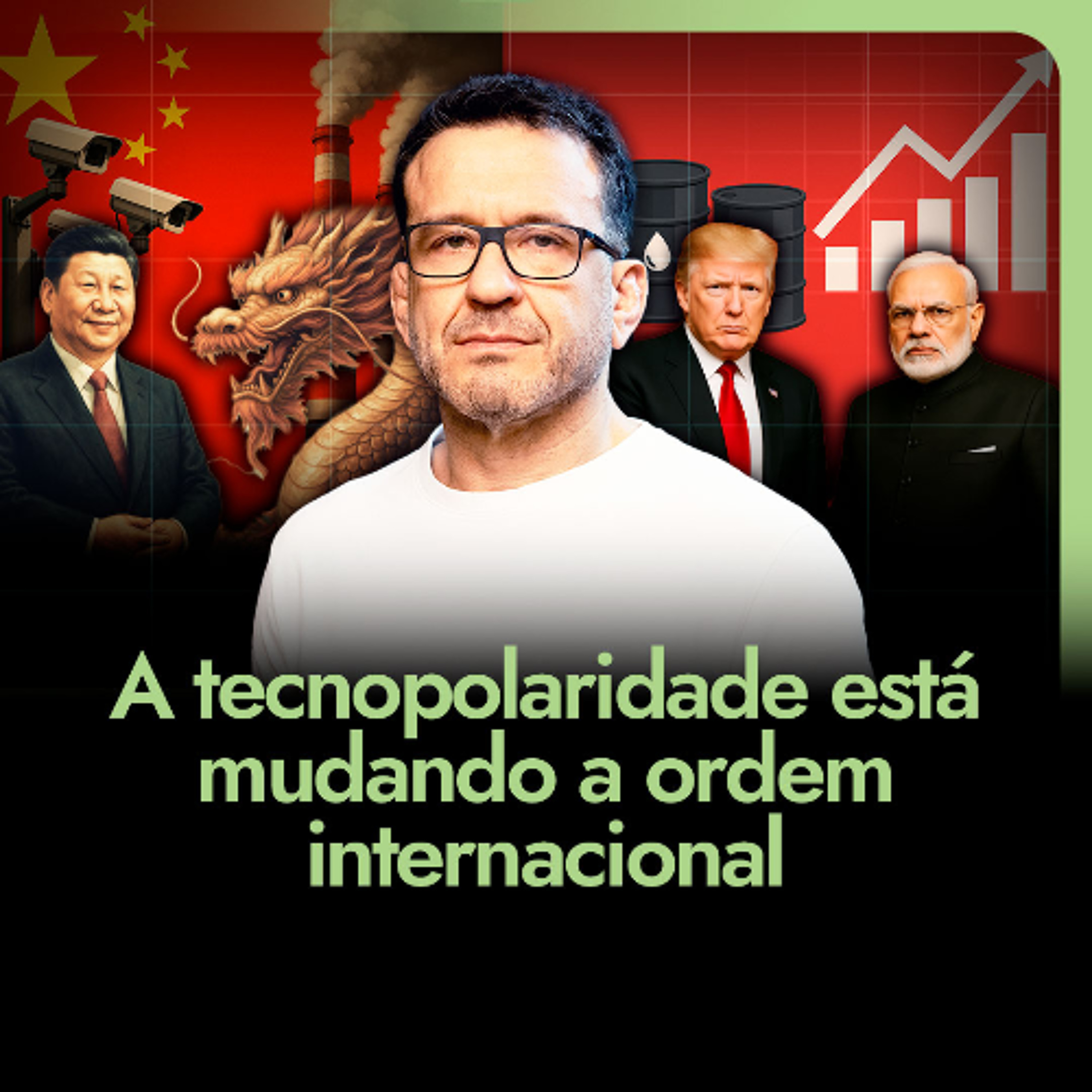 A Tecnopolaridade Está MUDANDO a Ordem Internacional | GEOECONOMIA episode artwork