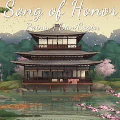 Raimu & DaniSogen - Song Of Honor