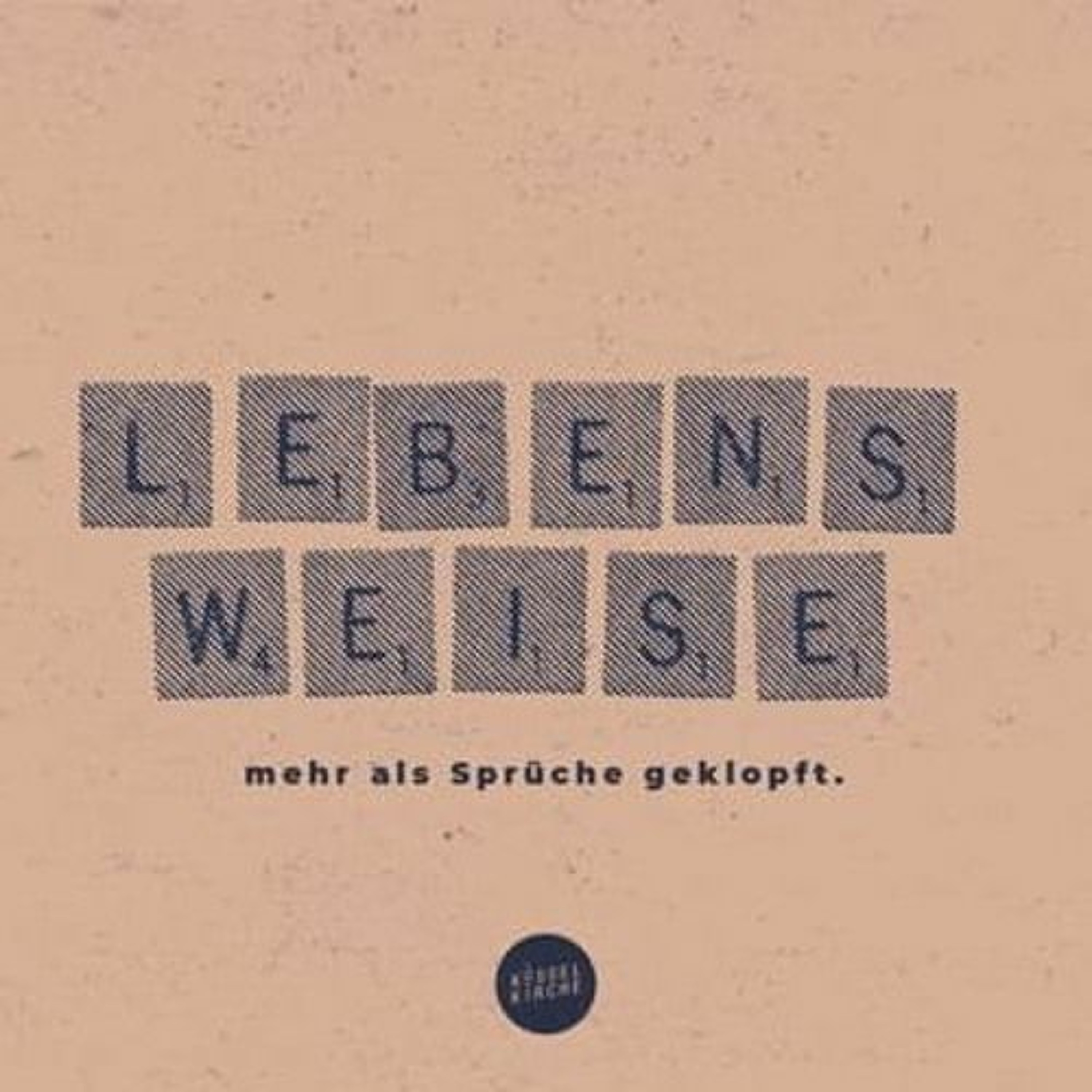 Martin Englisch | LEBENS.WEISE | Sprüche 11,17 | 10.04.2022 episode artwork