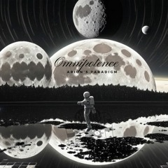 Omipotence (Too Far Gone)