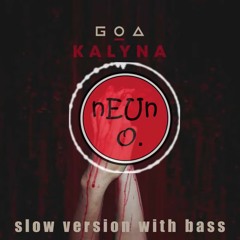 Go_A - Kalyna | REMIX Slow Version with Bass