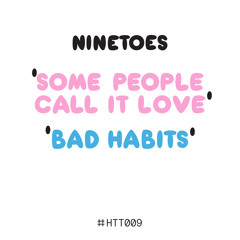 Bad Habits (Original Mix)