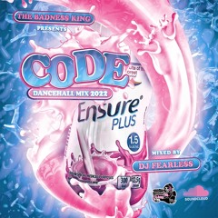 Code (Dancehall Mix 2022) 🥛