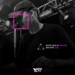 ROTB Face ID: // Banter // (S01M00)