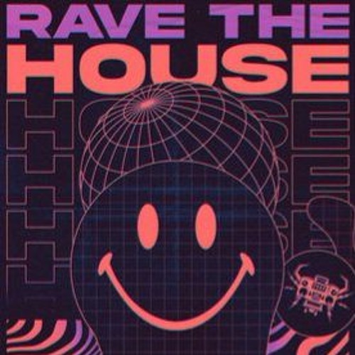 Rave The House Mixed By Chris Rockz