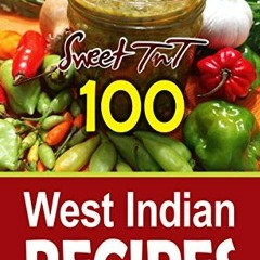 DOWNLOAD KINDLE 📦 Sweet TnT 100 West Indian Recipes by  Joyanne James &  Jevan Soyer