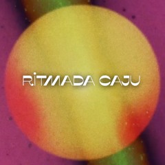 RITMADA CAJU by Mulú