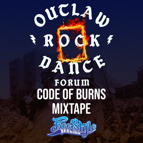 Code of Burns x Freestyle Session Rock mixtape