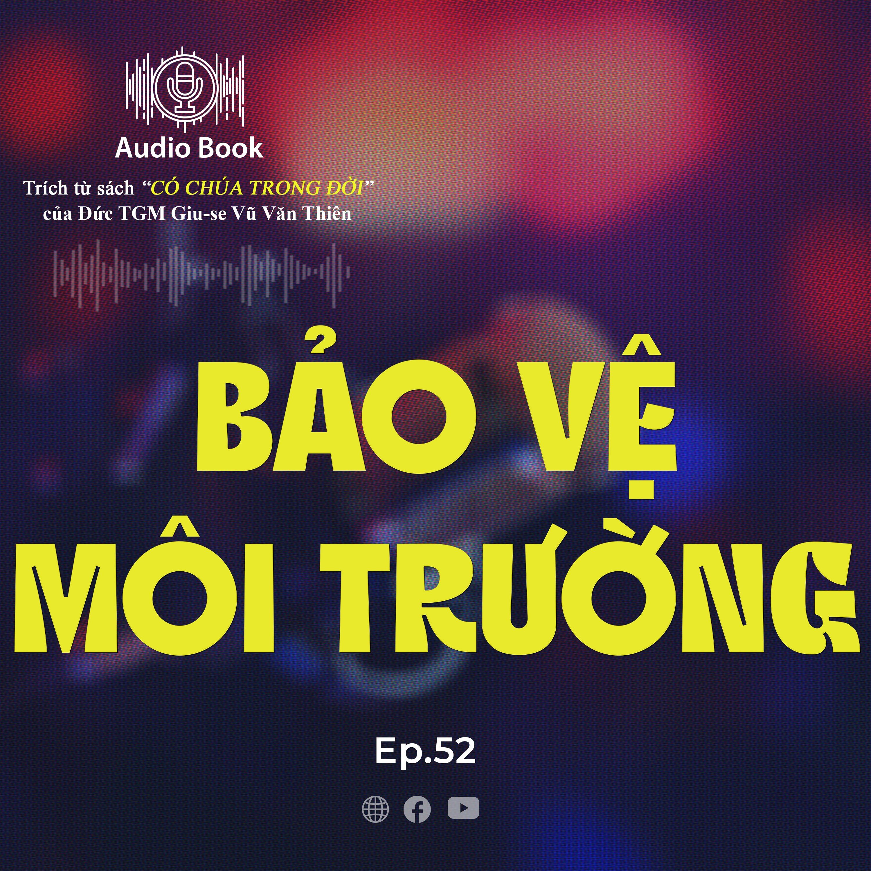 AudioBook Số 52 – Bảo vệ môi trường episode artwork