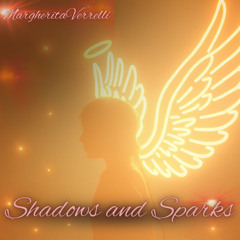 Shadows & Sparks