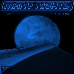 Ju x JayOso Smoove - Many Nights