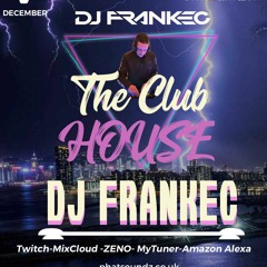 The Club - House By DJ FrankEC On Phatsoundz Radio (12-6-23)