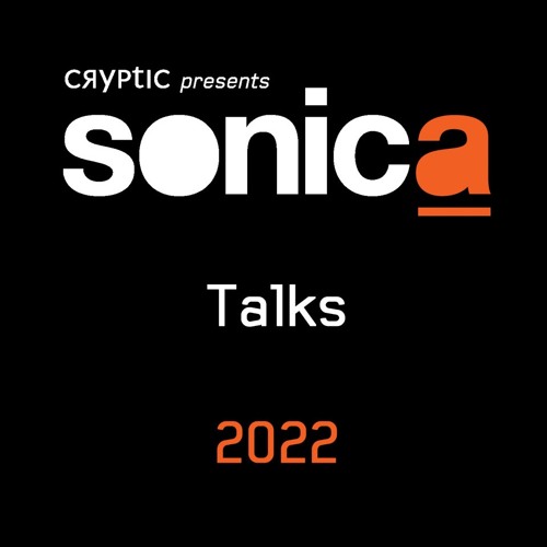 Sonica Glasgow Talks 2022