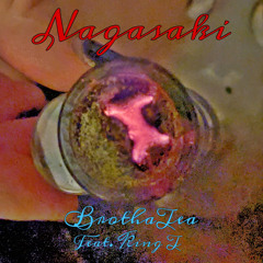 Nagasaki Ft. King T (prod. ODDstatus)