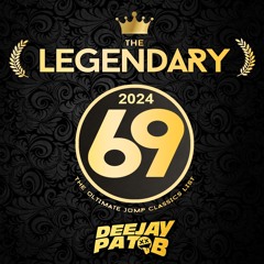 Legendary 69 (2024) Mixed By Pat B