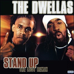 The Dwellas - Stand Up (Lost remiX b-side)