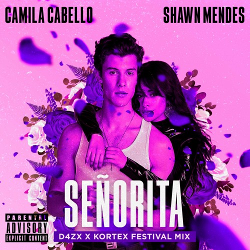 Shawn Mendes, Camila Cabello - Señorita (D4ZX X KORTEX Festival Mix) Free Download...!!!