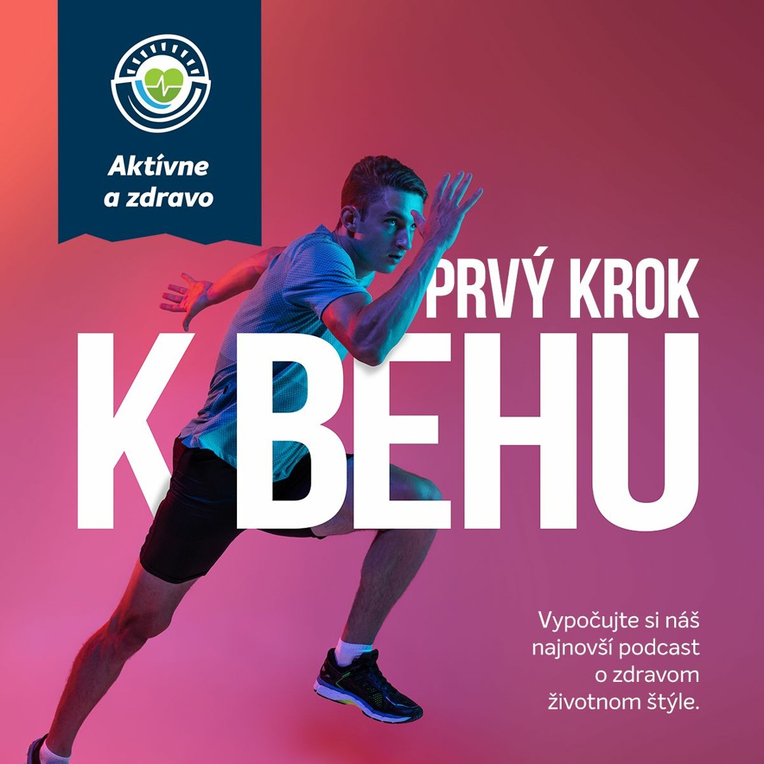 #14_Aktívne a zdravo: Urobte prvý krok a začnite behať!