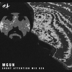 Short Attention Mix 026 by MGUN