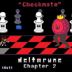 Deltarune Chapter 2 UST - Checkmate