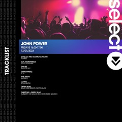 John Power - EP 134 - 13.01.23 - Gerry Read Guest Mix - 30mins