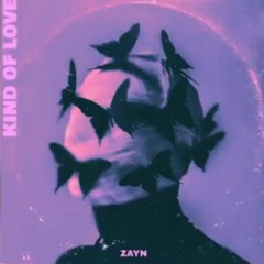 ZAYN - Kind of Love