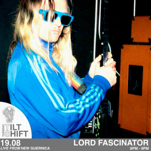 Lord Fascinator | Leftfield Electroin Indie Dance | Tilt Shift Tuesday 19th Aug 2025